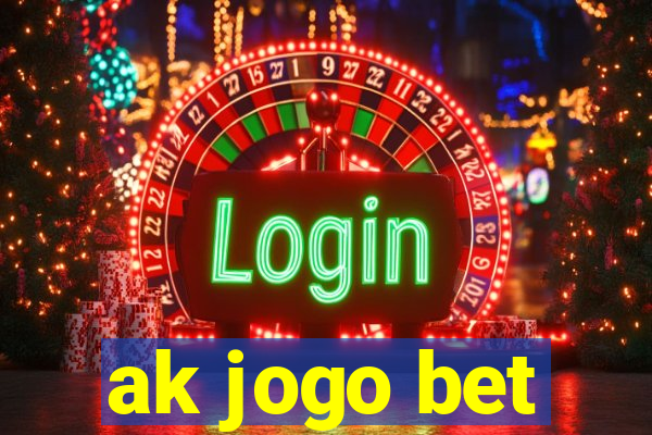 ak jogo bet